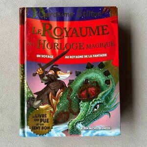 FRENCH ~ Geronimo Stilton ~ Le royaume de lhorloge magique ~ Hardcover